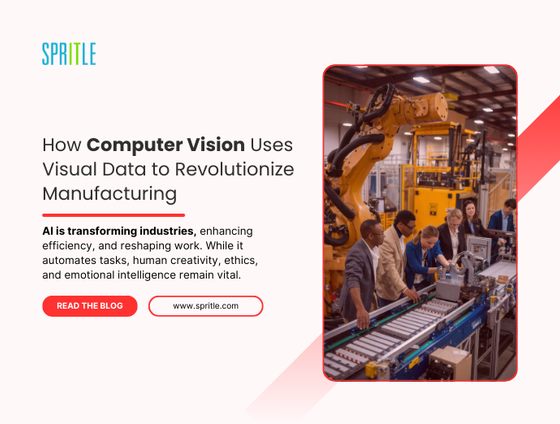 How Computer Vision Leverages Visual Data to Transform the Manufacturing Industry